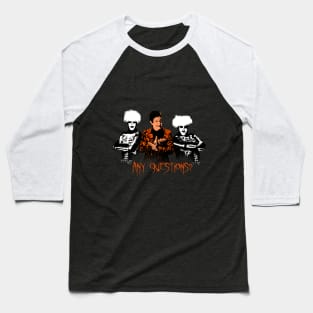 David S. Pumpkins - Any Questions? VIII Baseball T-Shirt